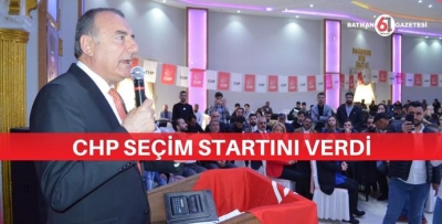 CHP SEÇİM STARTINI VERDİ