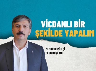 Çiftçi: Güzel ahlaklı esnafın kazancı da misliyle artar