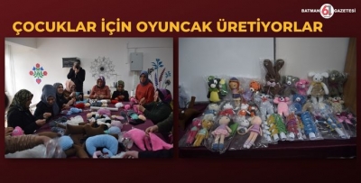 ÇOCUKLAR İÇİN OYUNCAK ÜRETİYORLAR