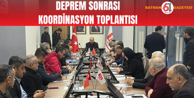 DEPREM SONRASI KOORDİNASYON TOPLANTISI 