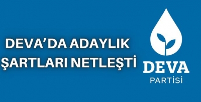 DEVA’DA  ADAYLIK ŞARTLARI NETLEŞTİ