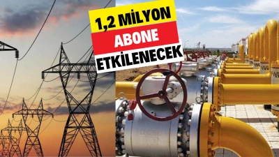 ELEKTRİK VE DOĞALGAZA ZAM MI GELECEK?