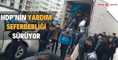 HDP’NİN YARDIM SEFERBERLİĞİ SÜRÜYOR