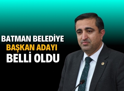 HÜDAPAR  BATMAN ADAYI BELLİ OLDU 