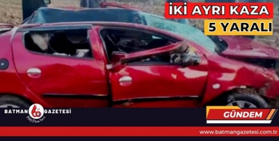 İKİ AYRI KAZA: 5 YARALI