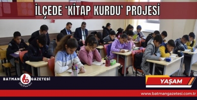 İLÇEDE ‘KİTAP KURDU’ PROJESİ