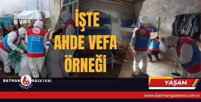 İŞTE AHDE VEFA ÖRNEĞİ