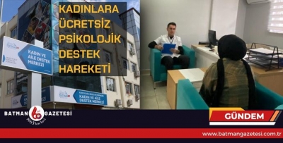 KADINLARA ÜCRETSİZ PSİKOLOJİK DESTEK