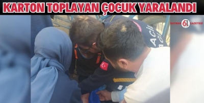 KARTON TOPLAYAN ÇOCUK YARALANDI