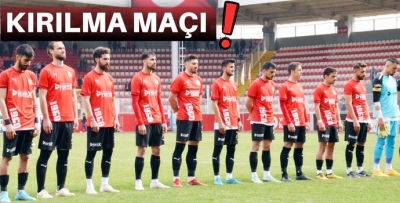 KIRILMA MAÇI!