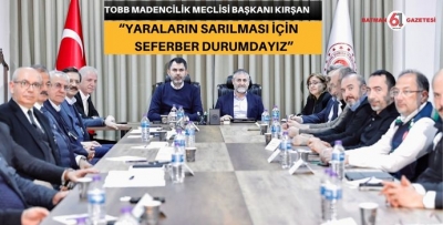 KIRŞAN “YARALARIN SARILMASI İÇİN SEFERBER DURUMDAYIZ”