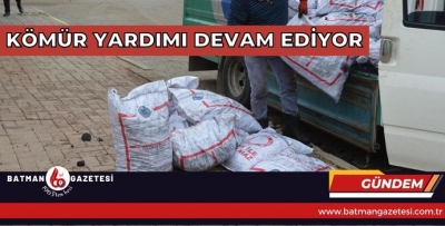 KÖMÜR YARDIMI DEVAM EDİYOR