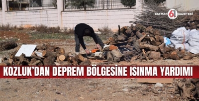 KOZLUK’DAN DEPREM BÖLGESİNE ISINMA YARDIMI