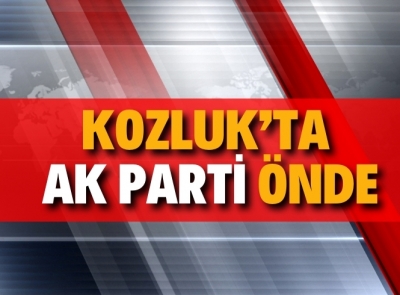 KOZLUK’TA  AK PARTİ ÖNDE  