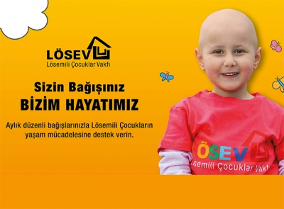 LÖSEV’DEN 50 BİN TL YARDIM ÇEKİ 