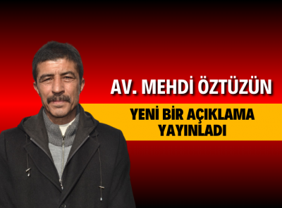 MEHDİ ÖZTÜZÜN: HALKIMIZ EN ADİL HAKEMDİR