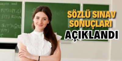 MÜLAKAT SONUÇLARI AÇIKLANDI