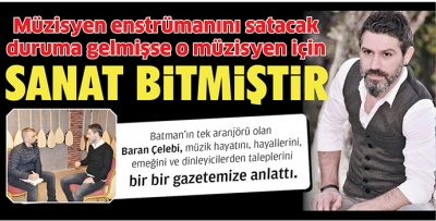 Müzisyen enstrümanını satacak duruma gelmişse o müzisyen için SANAT BİTMİŞTİR