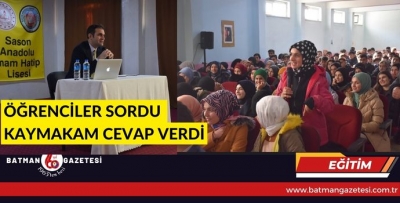 ÖĞRENCİLER SORDU KAYMAKAM CEVAP VERDİ