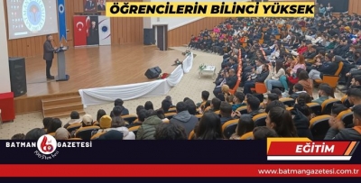 ÖĞRENCİLERİN BİLİNCİ YÜKSEK