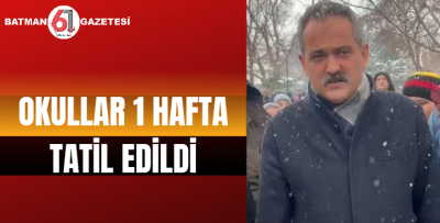 OKULLAR 13 ŞUBAT'A KADAR TATİL EDİLDİ