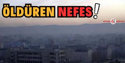 ÖLDÜREN NEFES!