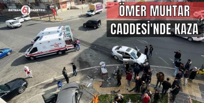 ÖMER MUHTAR CADDESİNDE KAZA