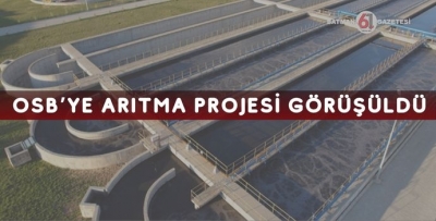 OSB’YE ARITMA PROJESİ GÖRÜŞÜLDÜ