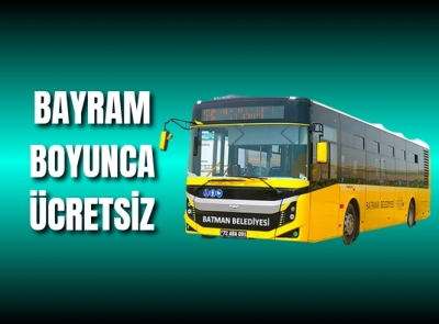 OTOBÜS SEFERLERİ ÜCRETSİZ OLACAK 