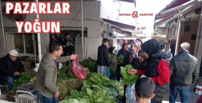 PAZARLARDA YOĞUNLUK DEVAM EDİYOR