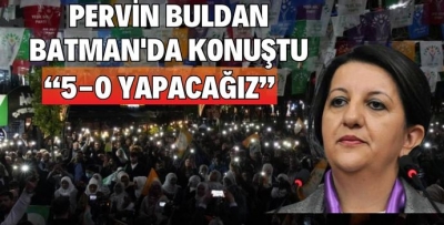 PERVİN BULDAN BATMAN'DAYDI