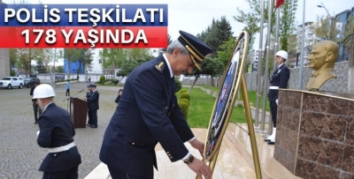 POLİS TEŞKİLATI 178 YAŞINDA