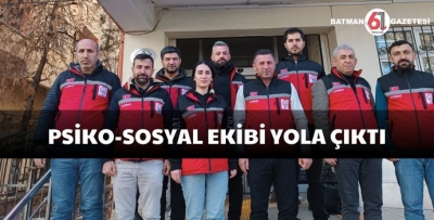 PSİKO-SOSYAL EKİBİ YOLA ÇIKTI