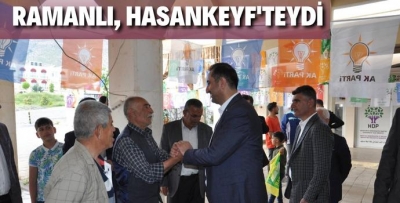 RAMANLI, HASANKEYF'TE ESNAFI ZİYARET ETTİ