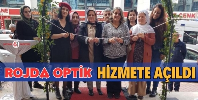 ROJDA OPTİK HİZMETE AÇILDI