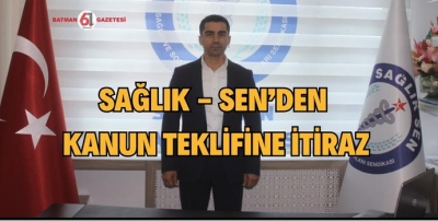 SAĞLIK-SEN’DEN YASAYA TEPKİ