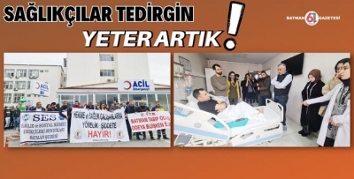 SAĞLIKÇILAR TEDİRGİN