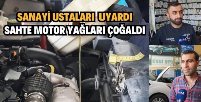 SAHTE MOTOR YAĞLARINA DİKKAT!