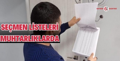 SEÇMEN LİSTELERİ MUHTARLIKLARDA