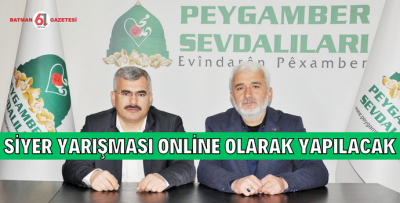 SİYER YARIŞMASI ONLİNE OLARAK YAPILACAK