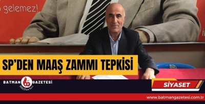 SP’DEN MAAŞ ZAMMI TEPKİSİ