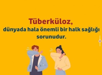 Tüberküloz hastalığına dikkat çekildi