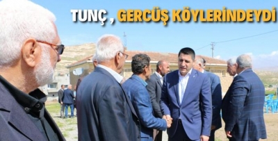 TUNÇ KÖYLÜLERİN SORUNLARINI DİNLEDİ