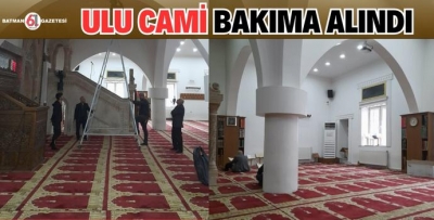 ULU CAMİ BAKIMA ALINDI