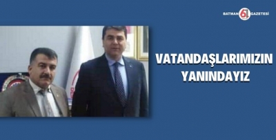 VATANDAŞLARIMIZIN YANINDAYIZ