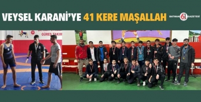 VEYSEL KARANİ’YE 41 KERE MAŞALLAH