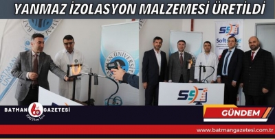 YANMAZ İZOLASYON MALZEMESİ ÜRETİLDİ