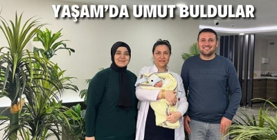 YAŞAM’DA UMUT BULDULAR