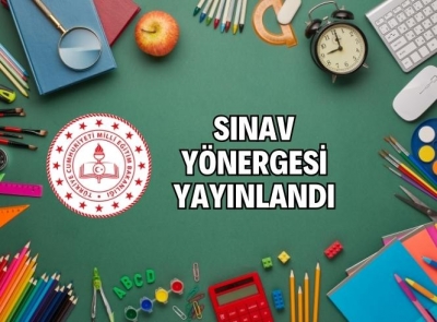 Yazılı ve uygulamalı sınavlar yönergesi yayımlandı