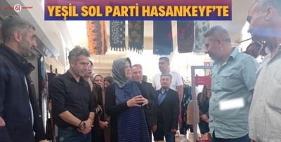 YEŞİL SOL PARTİ HASANKEYF’TE LOKAL AÇTI